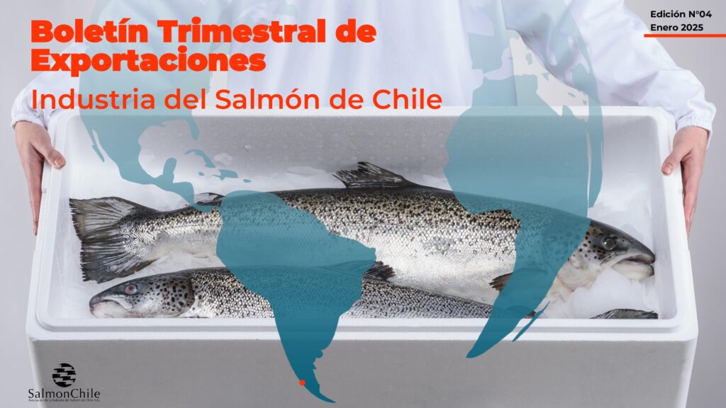 Boletín Trimestral Exportaciones Industria del Salmon de Chile (Edición N°04)